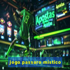 jogo passaro mistico